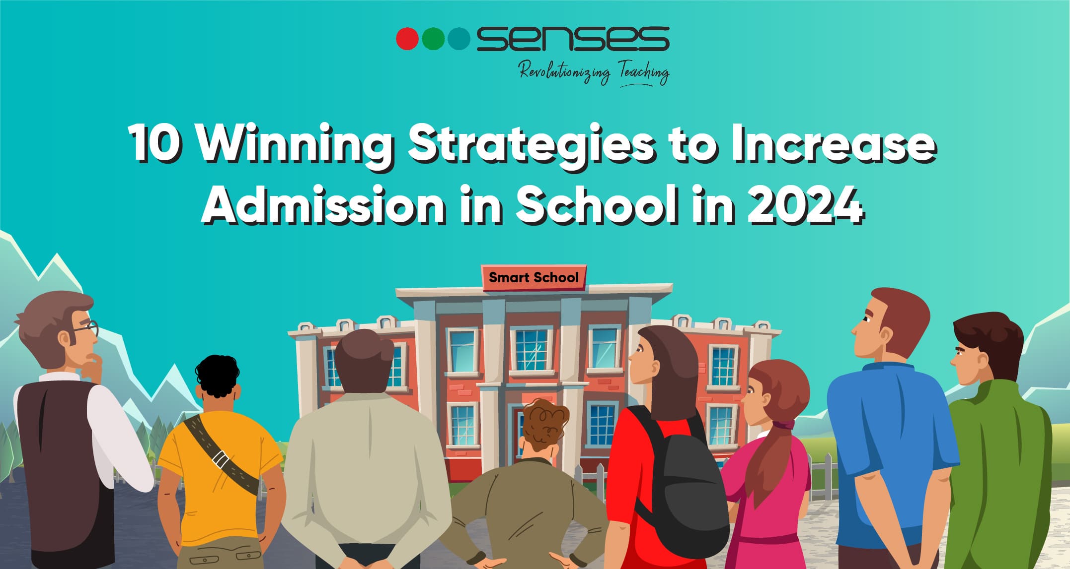 Tips to Attract Parents for School Admission: Proven Strategies