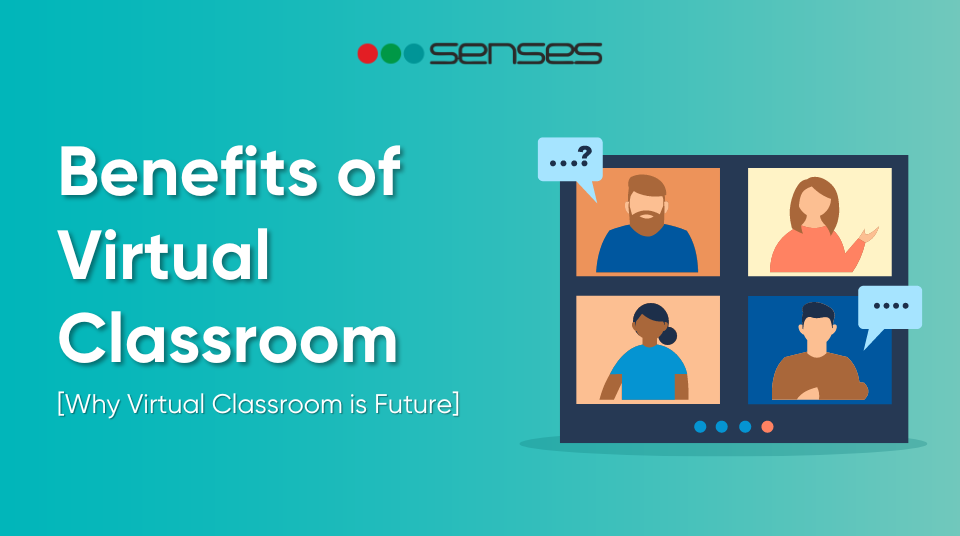 Benefits of Virtual Classroom