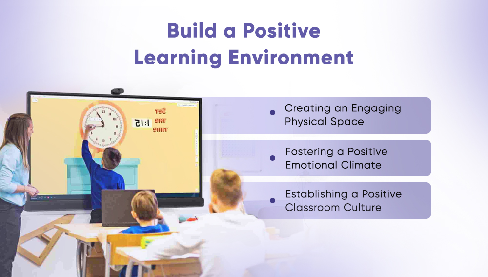 Build a Positive Learning Environment 