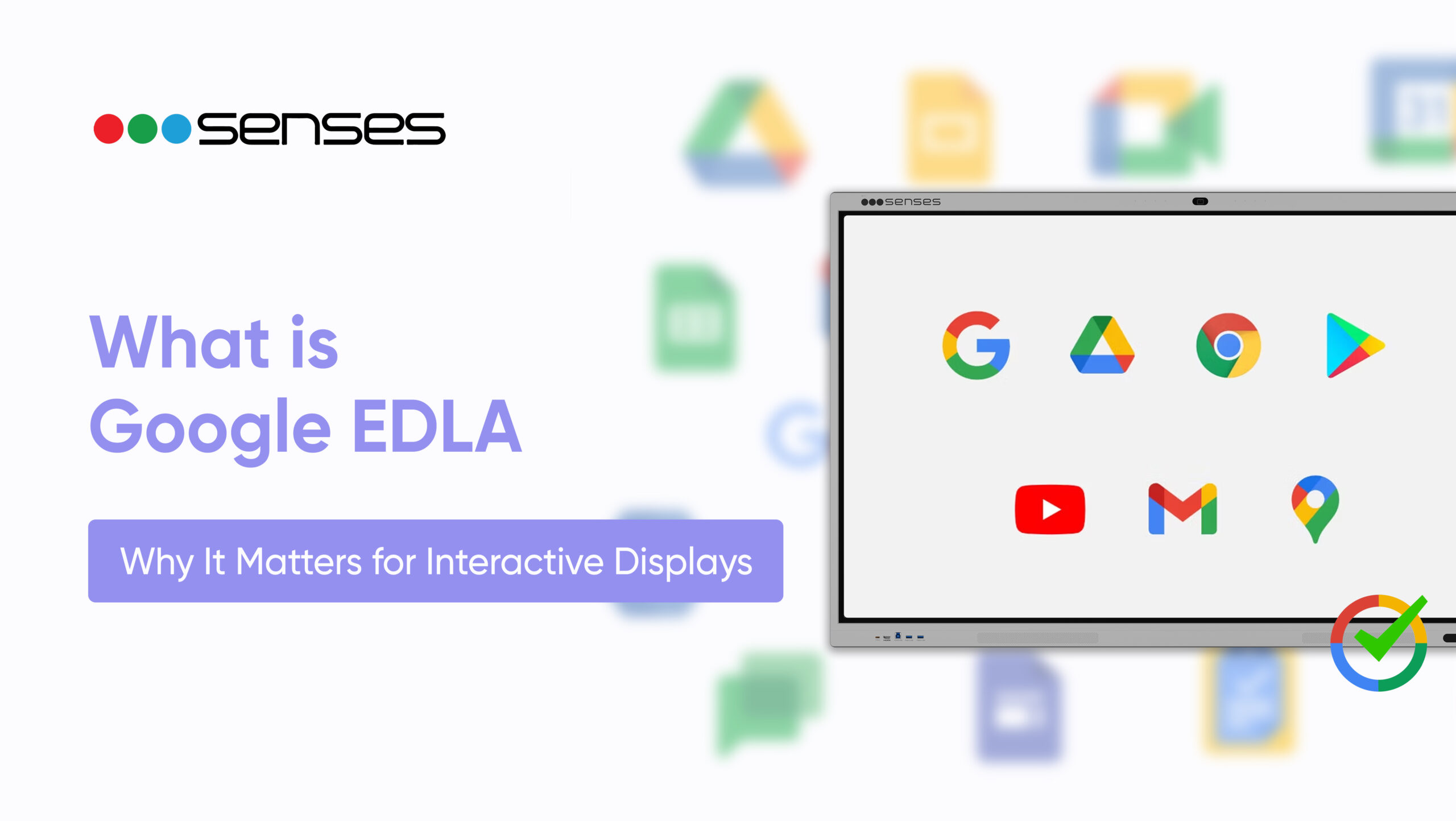 Google EDLA for Interactive Displays