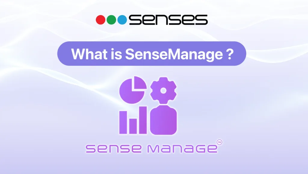 SenseManage by senses electronics