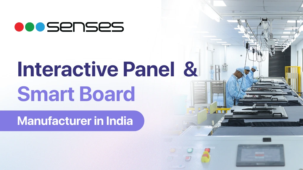 Interactive Panel and Smart Board Manufacturer in India for Schools and Colleges